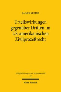 Produktbild: Urteilswirkungen gegen&uuml;ber Dritten im US-amerikanischen Zivilproze&szlig;recht
