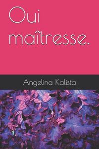 Produktbild: Oui Ma&icirc;tresse.