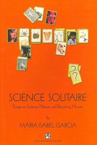 Produktbild: Science Solitaire: Essays on Science, Nature, and Becoming Human