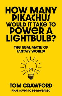 Produktbild: How Many Pikachus Would It Take to Power a Lightbulb?