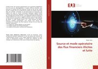 Produktbild: Source et mode op&eacute;ratoire des flux financiers illicites et lutte
