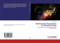 Produktbild: Mathematical Foundation for Dialectical logic