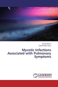 Produktbild: Mycotic Infections Associated with Pulmonary Symptoms