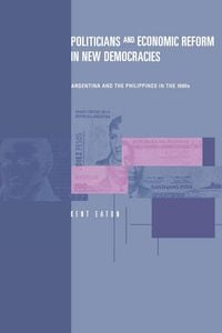 Produktbild: Politicians and Economic Reform in New Democracies