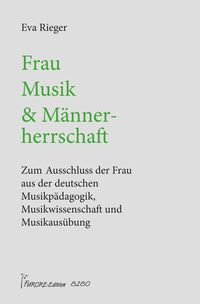 Produktbild: Frau, Musik und M&auml;nnerherrschaft