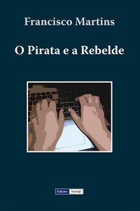 Produktbild: O Pirata e a Rebelde