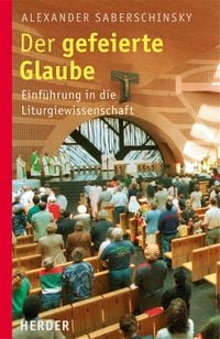 Produktbild: Der gefeierte Glaube