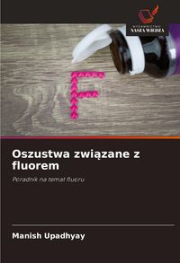 Produktbild: Oszustwa zwi&iquest;zane z fluorem