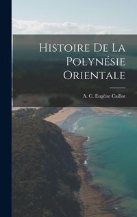 Produktbild: Histoire de la Polyn&eacute;sie orientale
