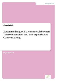 Produktbild: Zusammenhang zwischen atmosph&auml;rischen Telekonnektionen und stratosph&auml;rischer Ozonverteilung