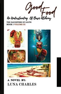 Produktbild: Good Food - Daughters Of Lilith - Book 3