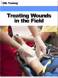 Produktbild: Treating Wounds in the Field (Injuries and Emergencies)
