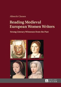 Bild vom Artikel Reading Medieval European Women Writers vom Autor Albrecht Classen