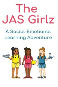 Produktbild: The JAS Girlz A Social-Emotional Learning Adventure