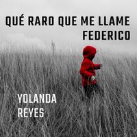 Produktbild: Qu&eacute; raro que me llame Federico