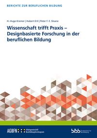 Produktbild: Wissenschaft trifft Praxis &ndash; Designbasierte Forschung in der beruflichen Bildung