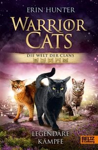 Produktbild: Warrior Cats - Die Welt der Clans. Legend&auml;re K&auml;mpfe