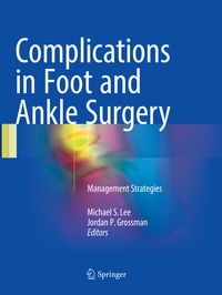 Produktbild: Complications in Foot and Ankle Surgery