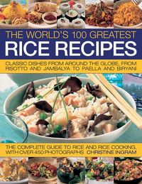 Produktbild: The World's 100 Greatest Rice Recipes