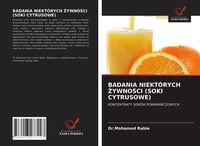 Produktbild: Badania Niekt&oacute;rych &iquest;ywno&iquest;ci (soki Cytrusowe)
