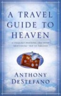 Produktbild: A Travel Guide To Heaven