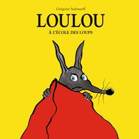 Produktbild: Loulou &agrave; l'&eacute;cole des loups