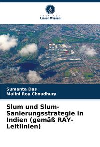 Produktbild: Slum und Slum-Sanierungsstrategie in Indien (gem&auml;&szlig; RAY-Leitlinien)