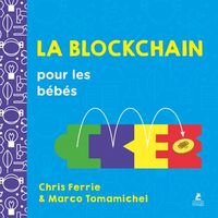Produktbild: La blockchain pour les b&eacute;b&eacute;s