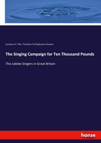 Produktbild: The Singing Campaign for Ten Thousand Pounds