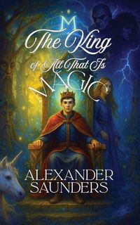 Produktbild: The King of All That Is Magic