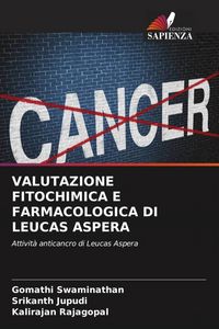 Produktbild: VALUTAZIONE FITOCHIMICA E FARMACOLOGICA DI LEUCAS ASPERA