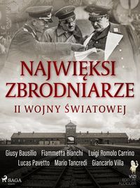 Produktbild: Najwi&iquest;ksi zbrodniarze II wojny &iquest;wiatowej