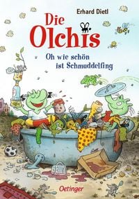 Produktbild: Die Olchis. Oh, wie schön ist Schmuddelfing