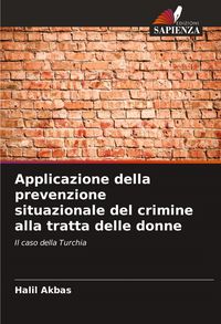 Produktbild: Applicazione della prevenzione situazionale del crimine alla tratta delle donne