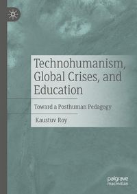 Produktbild: Technohumanism, Global Crises, and Education
