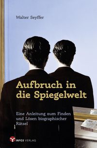 Produktbild: Aufbruch in die Spiegelwelt