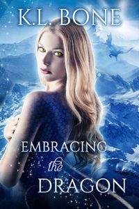 Produktbild: Embracing the Dragon (Flames of Kalleen, #1)