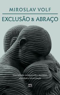 Produktbild: Exclus&atilde;o e abra&ccedil;o