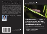 Produktbild: Estudios sobre la fauna de insectos recolectados en trampas de luz durante la temporada de kharif