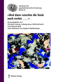 Produktbild: &raquo;Und dann rutschte die Seele nach rechts . . .&laquo;