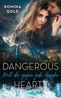 Produktbild: Dangerous Hearts - Mit dir gegen jede Gefahr