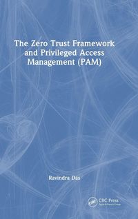Produktbild: The Zero Trust Framework and Privileged Access Management (PAM)