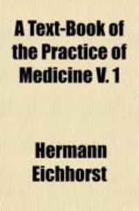 Produktbild: A Text-Book of the Practice of Medicine (Volume 1)