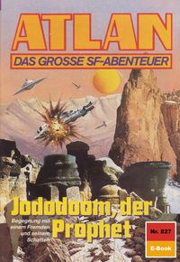 Produktbild: Atlan 827: Jododoom der Prophet
