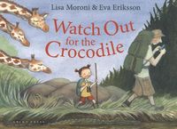 Produktbild: Moroni, L: Watch Out for the Crocodile