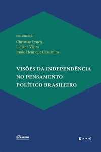 Produktbild: Vis&otilde;es da independ&ecirc;ncia no pensamento pol&iacute;tico brasileiro