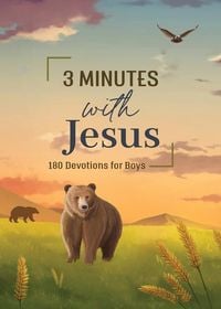 Produktbild: 3 Minutes with Jesus: 180 Devotions for Boys