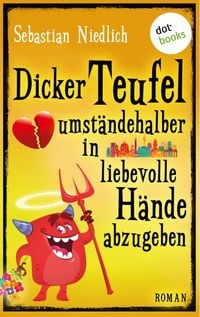 Produktbild: Dicker Teufel umst&auml;ndehalber in liebevolle H&auml;nde abzugeben