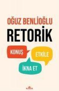 Produktbild: Retorik - Konus, Etkile, Ikna Et