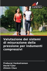 Produktbild: Valutazione dei sistemi di misurazione della pressione per indumenti compressivi